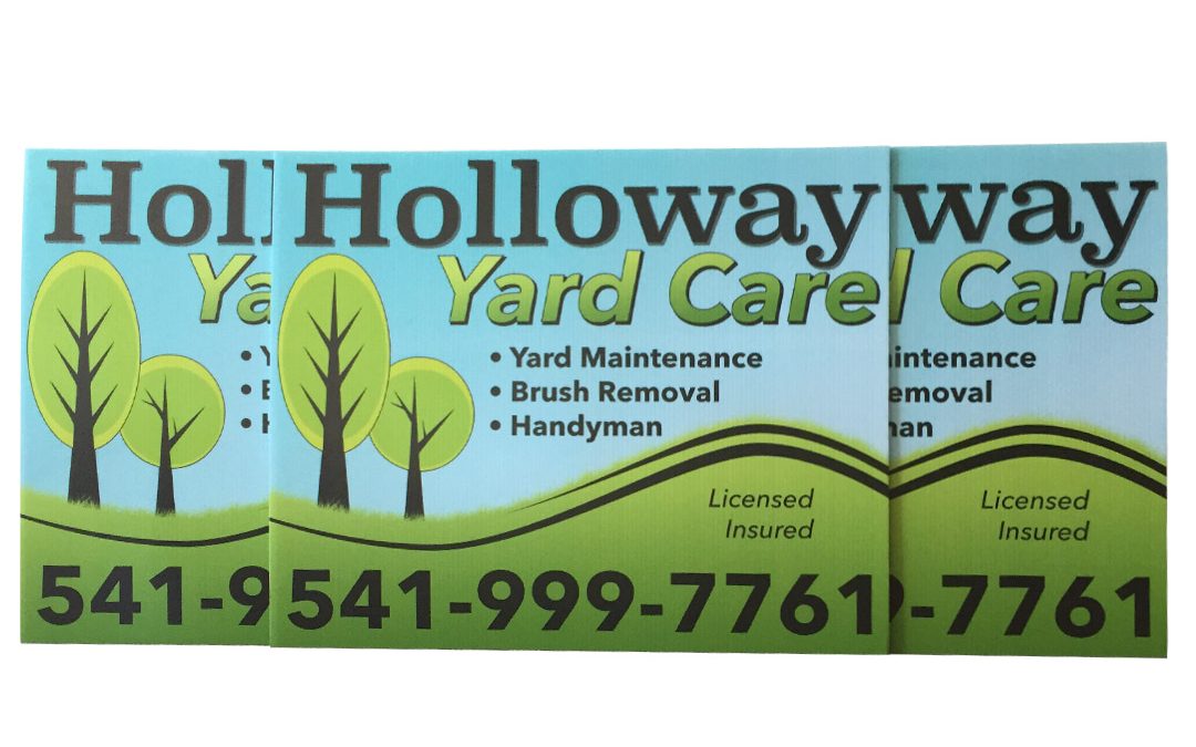 Holloway Yard Care – Yard Signs