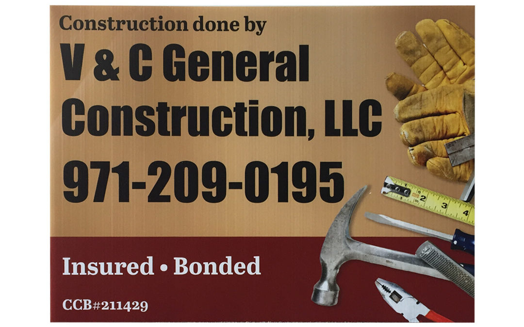 V & C General Construction – Yard Sign