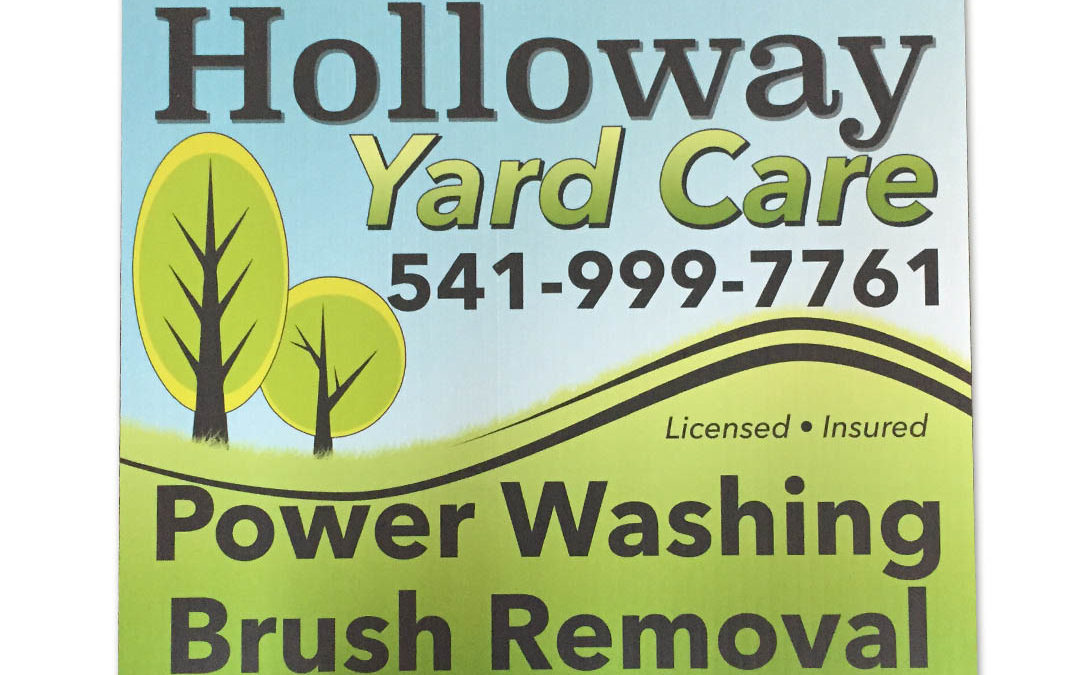 Holloway Yard Care – Yard Sign