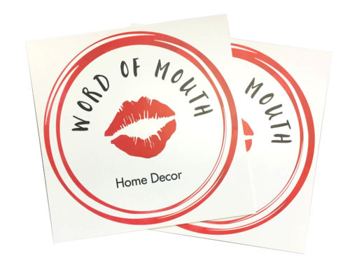Word of Mouth Home Decor – PVC Sign