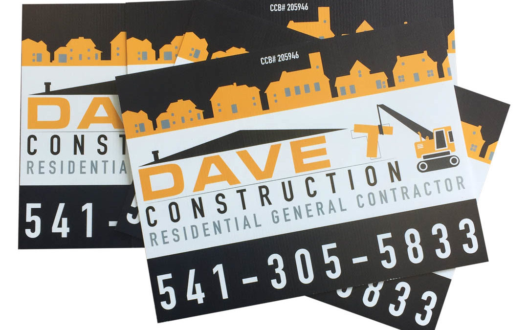 Dave T Construction – Yard Signs
